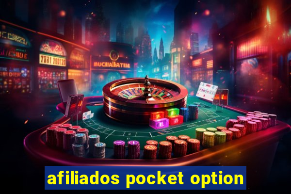 afiliados pocket option